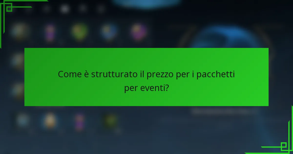 Come è strutturato il prezzo per i pacchetti per eventi?