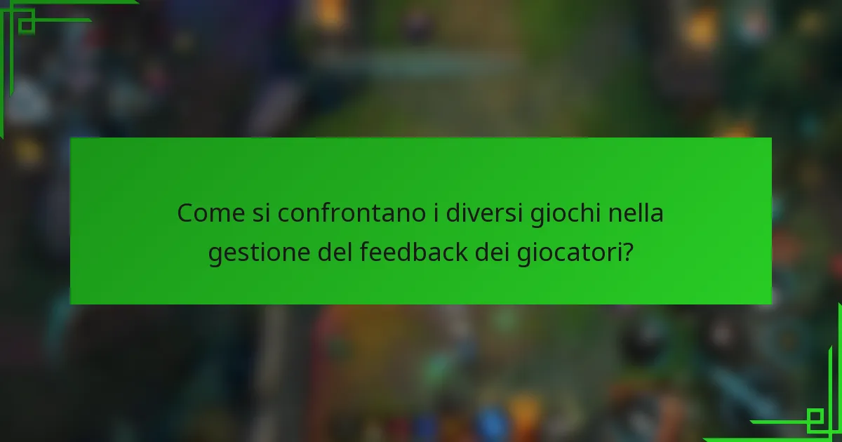 Come si confrontano i diversi giochi nella gestione del feedback dei giocatori?